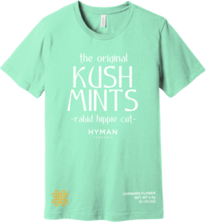 Rabid hippie, Kush Mints, Hyman shirt, clothing, swag, fashion, crewneck